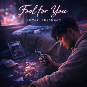 Fool for You - Suwaji Guyangan封面