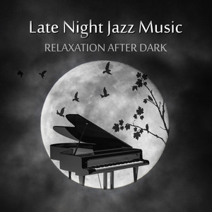 Jazz Relaxation(Soft Music to Relax)