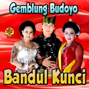 Gemblung Budoyo Bandul Kunci (Live) [Explicit]