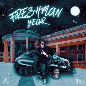 Freshman Year (Explicit)