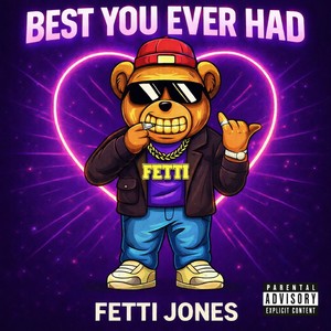 Best you ever had (Explicit)