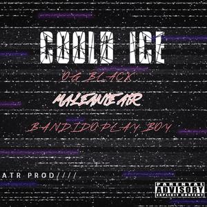 COOLD ICE (feat. BANDIDO P.B. OG BLACK) (Explicit)