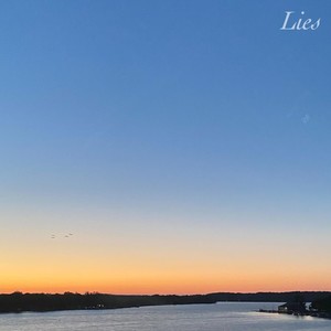 Lies (feat. Landn Amour) [Explicit]