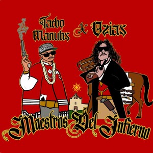 Maestros Del Infierno (feat. Ozias) [Explicit]