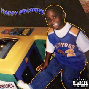 Happy Melodies (Explicit)