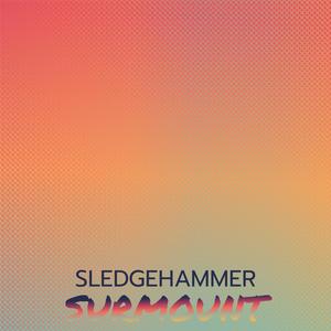 Sledgehammer Surmount
