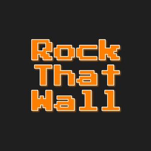 Rock That Wall