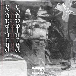 Convoluted (Explicit)