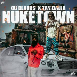 NukeTown (FTO) (feat. Qu Blaxks) [Explicit]