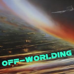 Off-Worlding (feat. Czech National Symphony Orchestra, Victoria Suchodolski, Carmen Elisa Vargas, Itaiguara, Cecilia Cuccolini & Marco Cremascini)