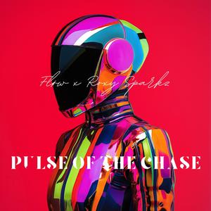 Pulse of the Chase (feat. Roxy Sparkz)