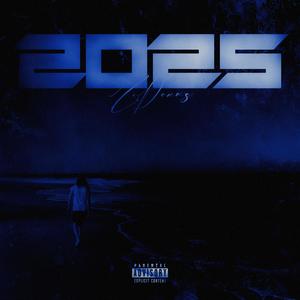 2025 (feat. LeDoums) [Explicit]