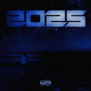 2025 (feat. LeDoums) (Explicit)