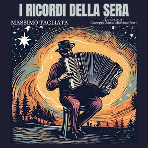 I ricordi della sera (feat. Giuseppe Zanca & Massimo Ferri)