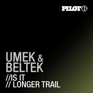 Is It / Longer Trail