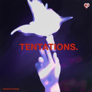 Tentations (Explicit)