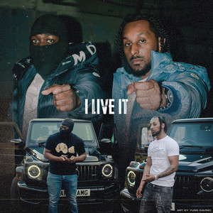 I Live It (Explicit)