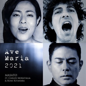 Ave Maria 2021 (feat. Carlos Moratalla & 北原瑠美)