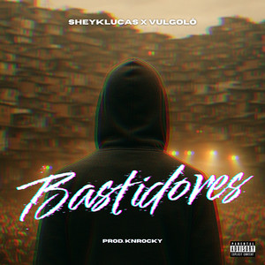 Bastidores (Explicit)