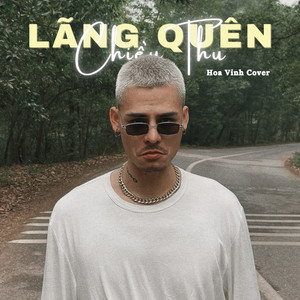 Lãng Quên Chiều Thu (Hoa Vinh Cover)