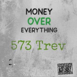 Money Over Everything (Explicit)