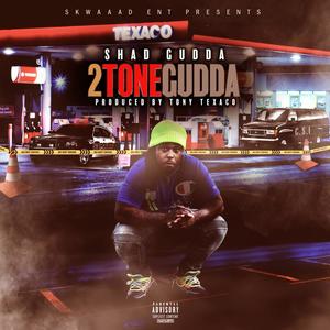 2 Tone Gudda (Explicit)