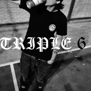 Triple 6 (Explicit)