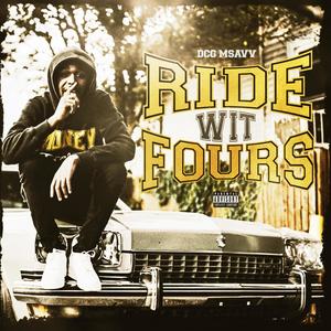 Ride Wit Fours (Explicit)