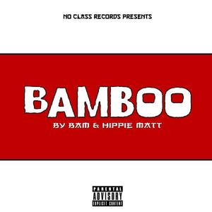 Bamboo (Explicit)