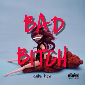 Bad ***** (Explicit)