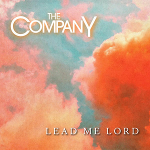 Lead Me Lord