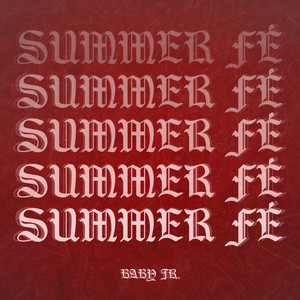 Summer Fé (Explicit)