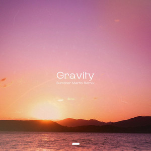 Gravity (Summer Martin Remix)