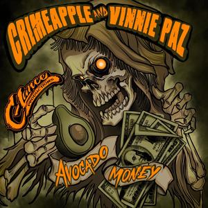 Avocado Money (feat. CRIMEAPPLE & Vinnie Paz) [Explicit]