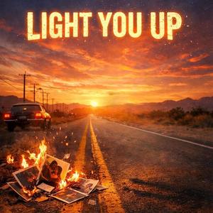 Light You Up