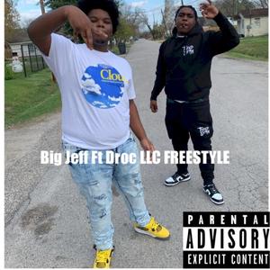 LLC Freestyle (feat. Droc) [Explicit]