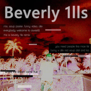 Beverly 1lls(Remix)