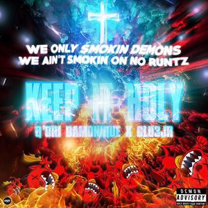 Keep it Holy (feat. Clu3 Jr)