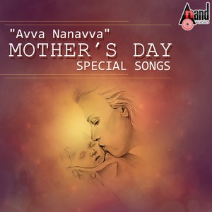 Avva Nanavva - Mother's Day Special Songs