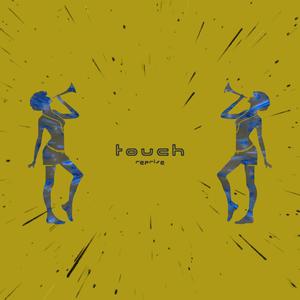 Touch (Reprise)