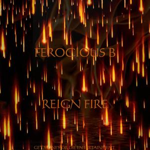 Reign Fire (Explicit)