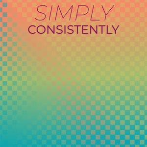 Simply Consistently