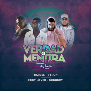 Verdad o Mentira Remix (Remix)