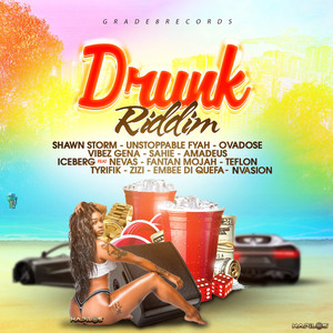 Drunk Riddim (Explicit)