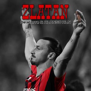 Zlatan (feat. ALONSO ALN) [Explicit]