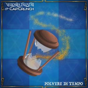 POLVERE DI TEMPO (feat. CapCrunch)