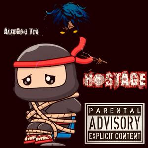 HOSTAGE (Explicit)