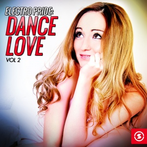 Electro Pride: Dance Love, Vol. 2