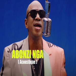 ABONZI NGA (Acoustic)
