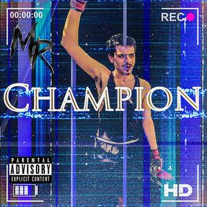 Champion (Explicit)